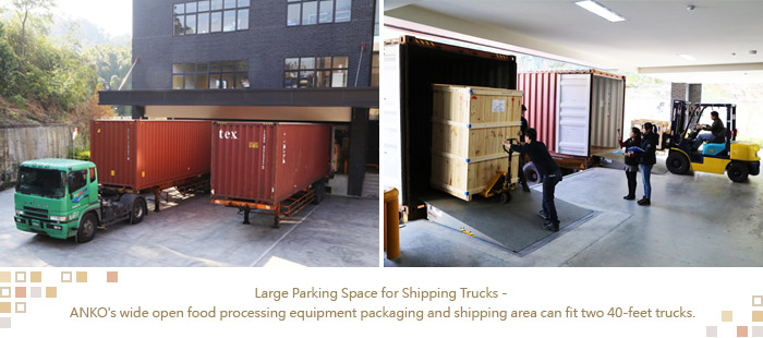 ANKO's wide open food processing equipment packaging and shipping area can fit two 40-feet trucks